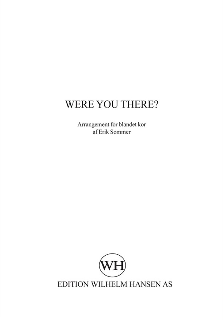 Were You There